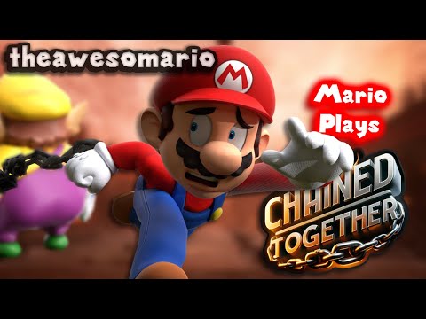 Mario Plays: CHAINED TOGETHER!!!