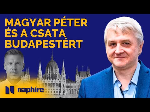 Magyar Péter máris felforgatta az erőviszonyokat? – Nagy Attila Tibor elemez