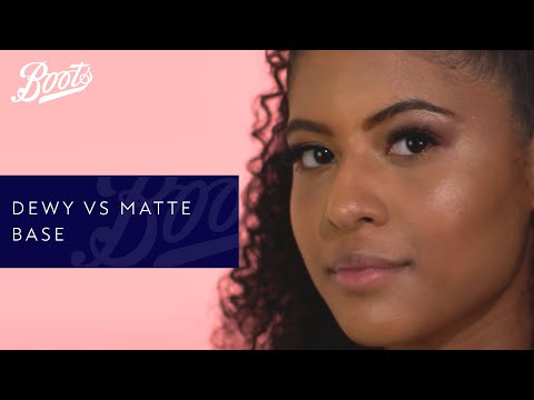 Make-up Tutorial | Dewy Vs Matte Base | Boots UK