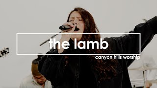 The Lamb | Official Music Video | Canyon Hills Worship