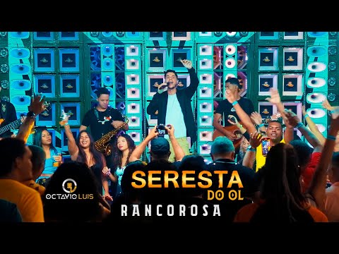 Seresta Do OL - RANCOROSA - Octavio Luis #seresta #serestadeluxoparabeber