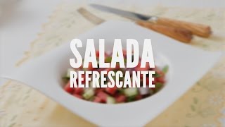 Salada refrescante | Receitas Saudáveis - Lucilia Diniz