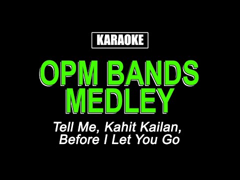 OPM Band Medley - Karaoke