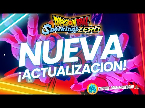 Dragon Ball Sparking Zero : ¡NUEVA ACTUALIZACION! *OTRA MAS*