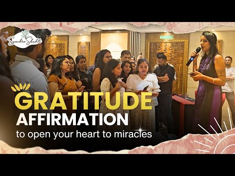 Practice This Gratitude Affirmation To Open Your Heart To Miracles