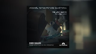 Der Raum - The Last Sketch
