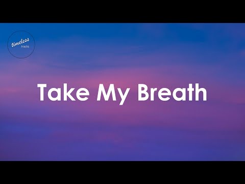 The Weeknd - Take My Breath (Lyrics)