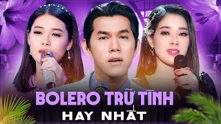 Liên Khúc Bolero Trữ Tình Hay Nhất | Những Ca Khúc Nhạc Vàng Bolero Còn Mãi Với Thời Gian