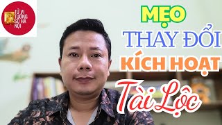 Mẹo đơn giản khơi thông kích hoạt tài lộc | Tử vi tướng số Hà Nội