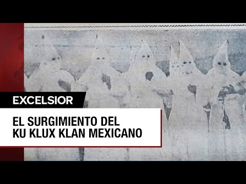 México tuvo su propio Ku klux klan