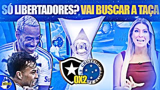 🦊🏆  JOGO ABERTO CRAVOU CRUZEIRO CANDIDATAÇO AO TÍTULO APÓS TRIUNFO CONTRA O BOTAFOGO