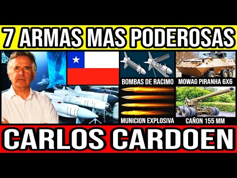 7 Armas Mas PODEROSAS de Carlos Cardoen 🇨🇱 #Chile #Valparaiso #ViñaDelMar #BioBio #GranSantiago