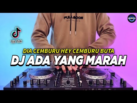 DJ ADA YANG MARAH REMIX FULL BASS VIRAL TIKTOK TERBARU 2024