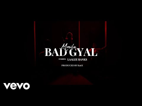 Monifa Goss - Bad Gyal (Official Video)