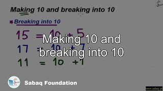 Making 10 and breaking into 10