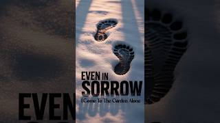 When You're Worn Down, God Draws Near