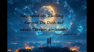 Neumond im Zwilling - Neues Terrain