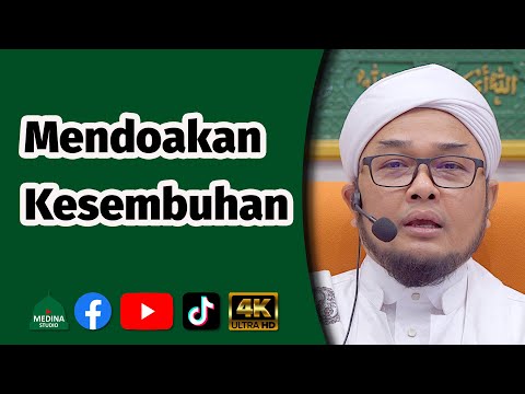 Ustaz Azian Man - Mendoakan Kesembuhan | 4K