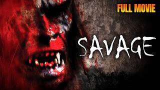 SAVAGE (2011) | FULL MOVIE FOR FREE | Full Length Thriller Movie | English