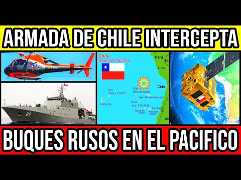 Armada de Chile INTERCEPTA Buques Rusos en el Pacifico 🇨🇱 #Chile #Valparaiso #ViñaDelMar #BioBio