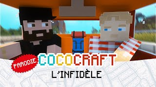 Cococraft - Pierre l'infidèle (Parodie Cocovoit)