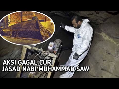 Eedan ! 5 Aksi Pencurian Jasad Nabi Muhammad SAW