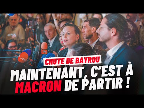 Bayrou est tombé. Maintenant, c’est à Macron de partir !