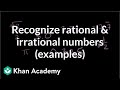 Identifying Rational vs. Irrational Numbers