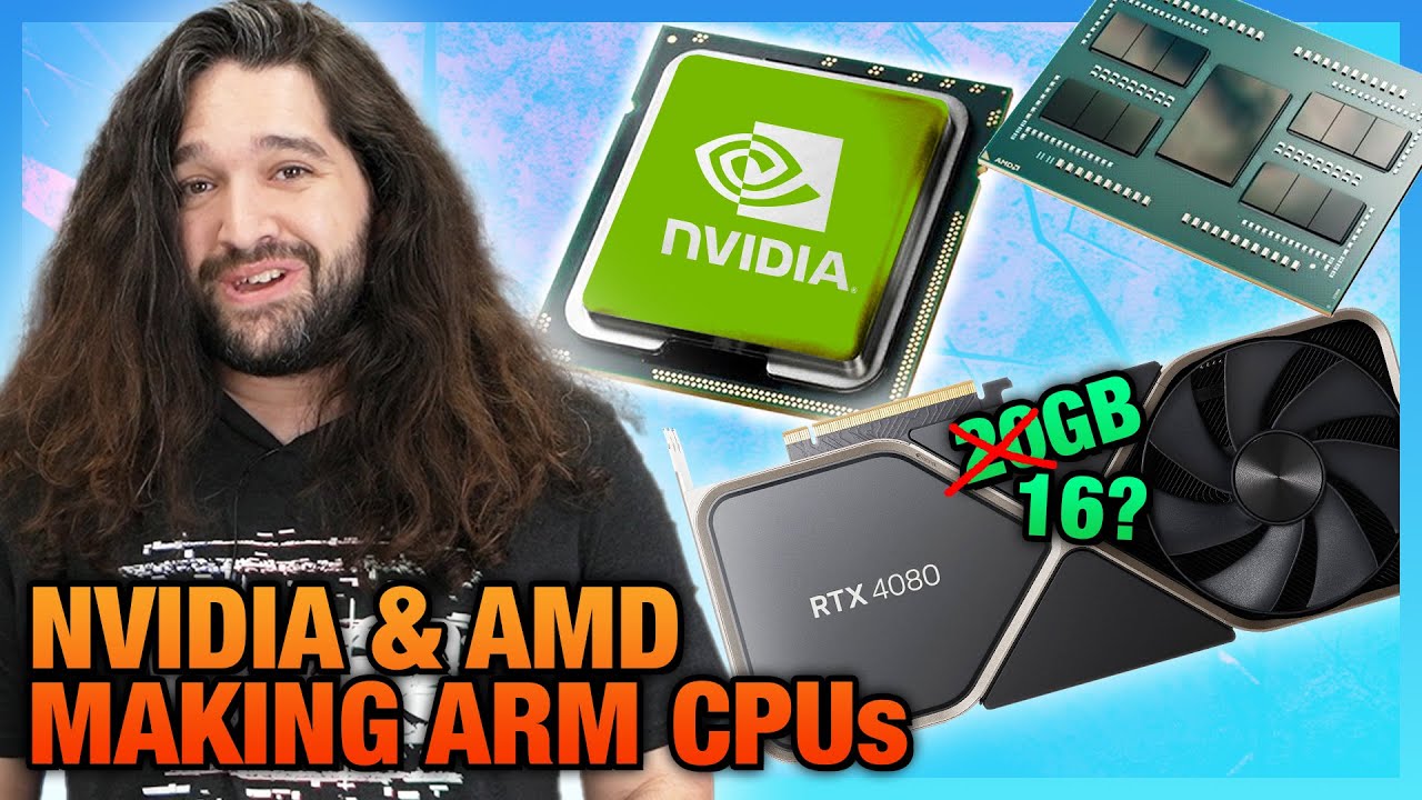 HW News - NVIDIA & AMD Might Be Making Arm CPUs, Threadripper 7985WX Leaks, RTX 4080v2 Leaks