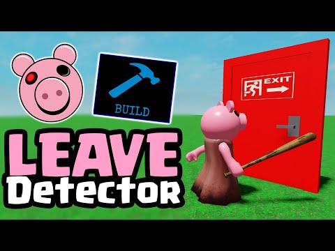 How to Build: LEAVE DETECTOR in Piggy Build Mode🐷🚶