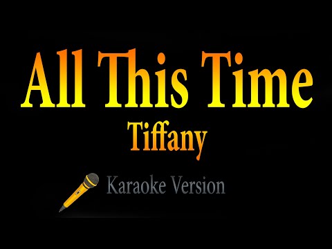 All This Time - Tiffany (karaoke)