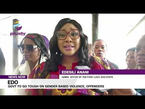 Edo: Govt To Go Tough On Gender Based Violence, Offenders