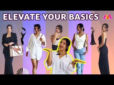 How to Elevate Basics Ft. Mahi Bakshi | Everyday Summer Looks | Outfit Styling Tips for Women|Myntra