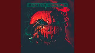 Headless Horsemen (feat. Sky Mufasa)
