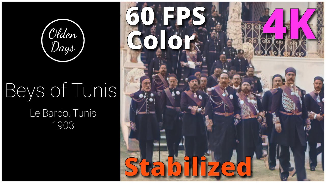 Beys of Tunis 1903 in Le Bardo – [ 60 FPS – Color – 4K ] – Old footage restoration with AI