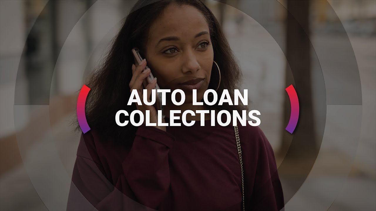 Auto Loan Collections