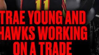 Trae Young is OUT OF ATLANTA?????? Where will he end up?