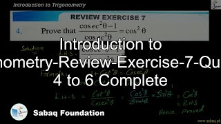 Introduction to Trigonometry-Review-Exercise-7-Question 4 to 6 Complete