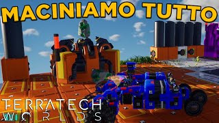 MACINIAMO TUTTI I MINERALI - TERRATECH WORLDS