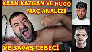 KAAN KAZGAN HÜSEYİN KAYA (HÜGO) MAÇ ANALİZ VE SAVAŞ CEBECİ :)) #kaankazgan #hugo # #savaşcebeci