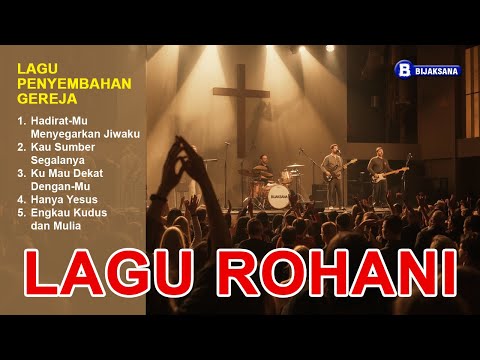 5 Lagu Rohani Penyembahan Kristen Terbaru Cocok untuk Ibadah di Gereja