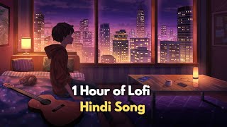 Alone Night Lofi Songs | Slowed + Reverb | Hindi Songs | Mind Relax Songs | Sad Lofi Songs
