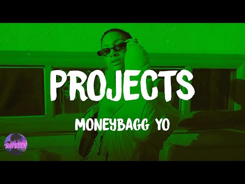 Moneybagg Yo - Projects (lyrics)