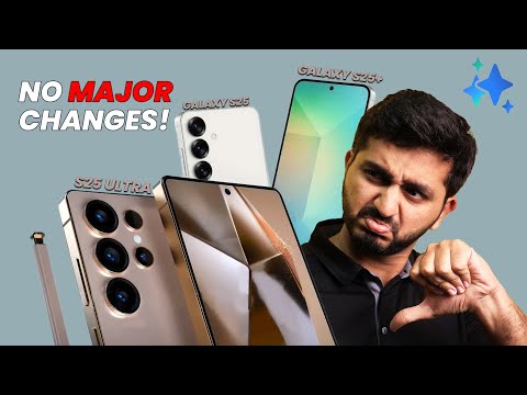 5 New Changes in Samsung Galaxy S25 Series!