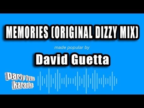 David Guetta – Memories (Original Dizzy Mix) (Karaoke Version)