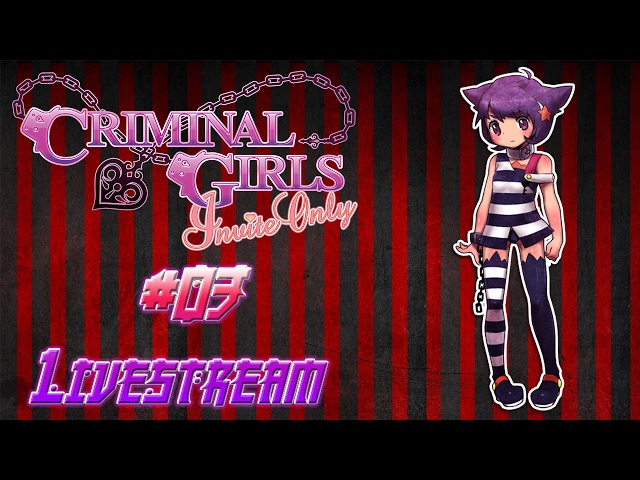 Chainasaurus Rex - Criminal Girls: Invite Only - Episode #03