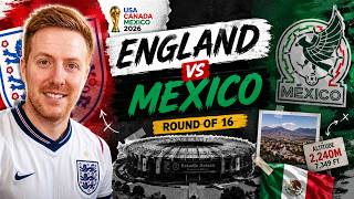England vs Mexico... This Won't Be Easy