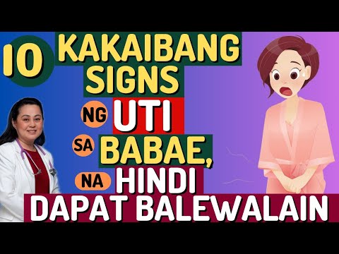 10 Kakaibang Signs ng UTI sa Babae, Na HindiDapat Balewalain. - By Doc Liza Ramoso-Ong