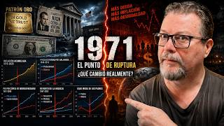 ¿Por Qué Todo Cambió Después de 1971?