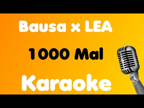 Bausa x LEA • 1000 Mal • Karaoke